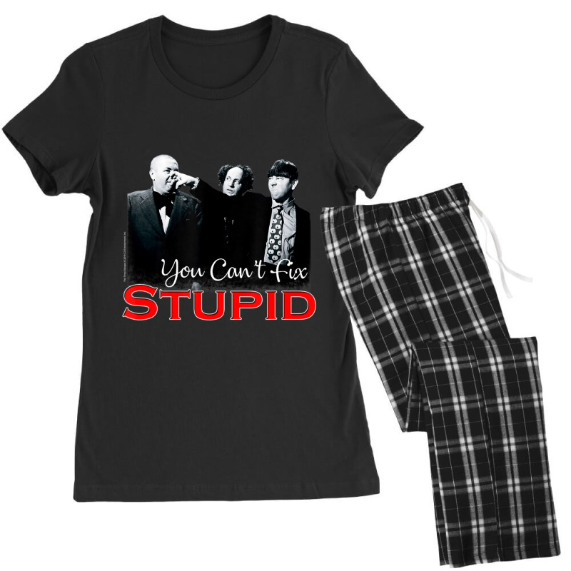 Tts- The Three Stooges You Can't Fix Stupid Women's Pajamas Set by atereabag | Artistshot