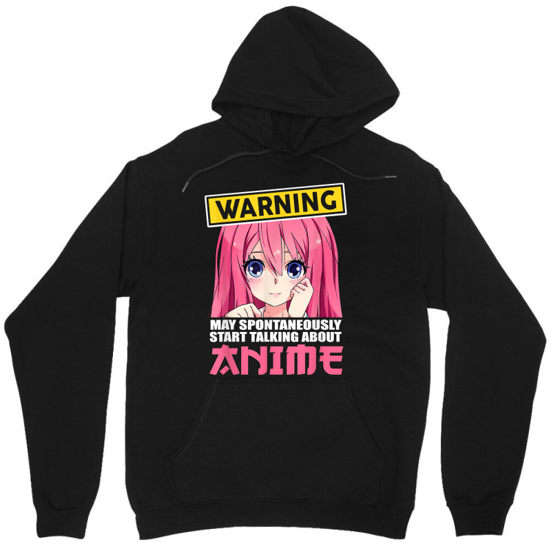 Warning May Spontaneously Start Talking About Anime Girls T Shirt Unisex Hoodie | Artistshot