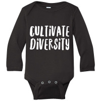 Cultivate Diversity   Immigration Rights T Shirt   Feminism Long Sleeve Baby Bodysuit | Artistshot