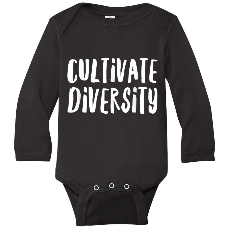 Cultivate Diversity   Immigration Rights T Shirt   Feminism Long Sleeve Baby Bodysuit by cm-arts | Artistshot