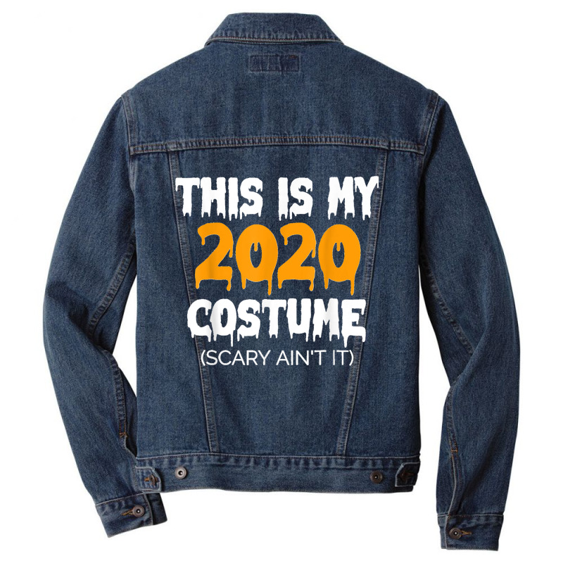 This Is My 2020 Costume Funny Halloween Costume 2020 Men Denim Jacket | Artistshot