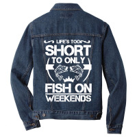 Angler Das Leben Ist Zu Kurz Um Nur Am Wochenende Men Denim Jacket | Artistshot