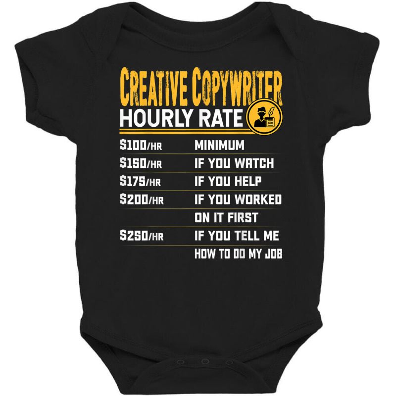 Funny Creative Copywriter Author Novelist Hourly Rate Baby Bodysuit by Orchid | Artistshot