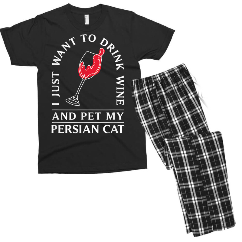 10508500020^drink Wine And Pet My Persian Cat^funny^persian T Shirt Men's T-shirt Pajama Set | Artistshot