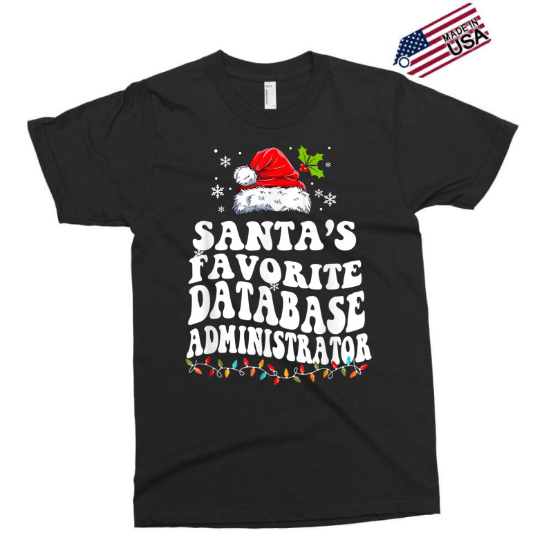 Funny Santa's Favorite Database Administrator Christmas Exclusive T-shirt by Fashlaza | Artistshot