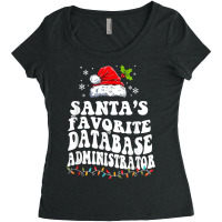 Funny Santa's Favorite Database Administrator Christmas Women's Triblend Scoop T-shirt | Artistshot