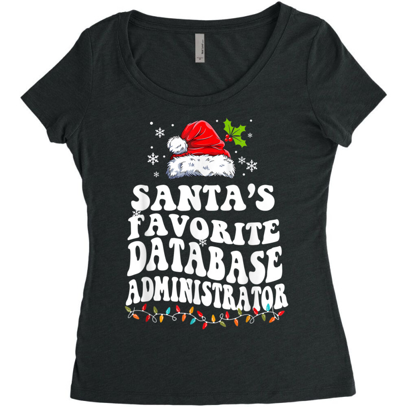 Funny Santa's Favorite Database Administrator Christmas Women's Triblend Scoop T-shirt by Fashlaza | Artistshot