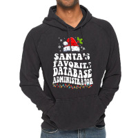 Funny Santa's Favorite Database Administrator Christmas Vintage Hoodie | Artistshot