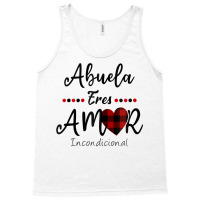 Dia De La Madre Shirt Abuela Eres Amor Incondicional Spanish Zip Hoodi Tank Top | Artistshot