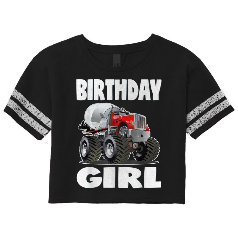 Birthday Girl Monster Cement Truck Retro Work Trucks T Shirt Scorecard Crop Tee by cm-arts | Artistshot