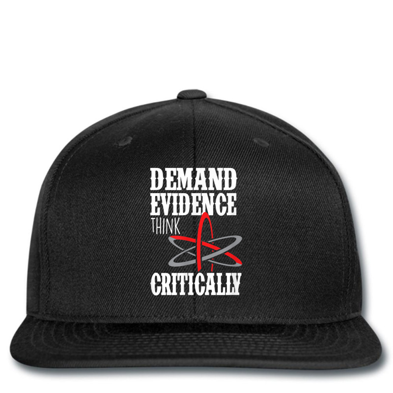 Demand Evidence Think Critically T Shirt Printed hat by cm-arts | Artistshot