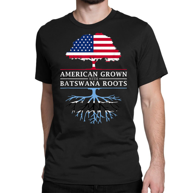 American Grown With Batswana Roots   Botswana T Shirt Classic T-shirt by cm-arts | Artistshot