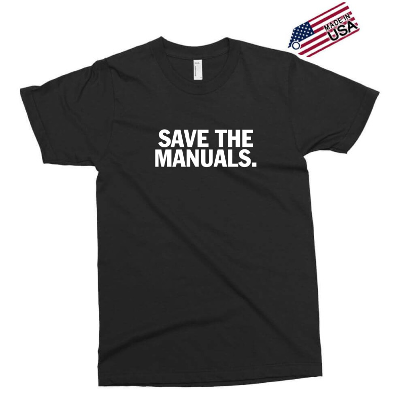 Save The Manuals T-shirt. Limited Edition Design! Exclusive T-shirt by cm-arts | Artistshot