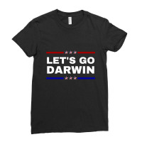 Let's Go Darwin Ladies Fitted T-shirt | Artistshot