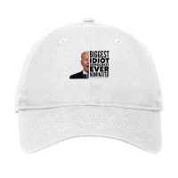 Funny Biggest Idiot Democrats Ever Nominated Anti Joe Biden Zip Hoodie Adjustable Cap | Artistshot