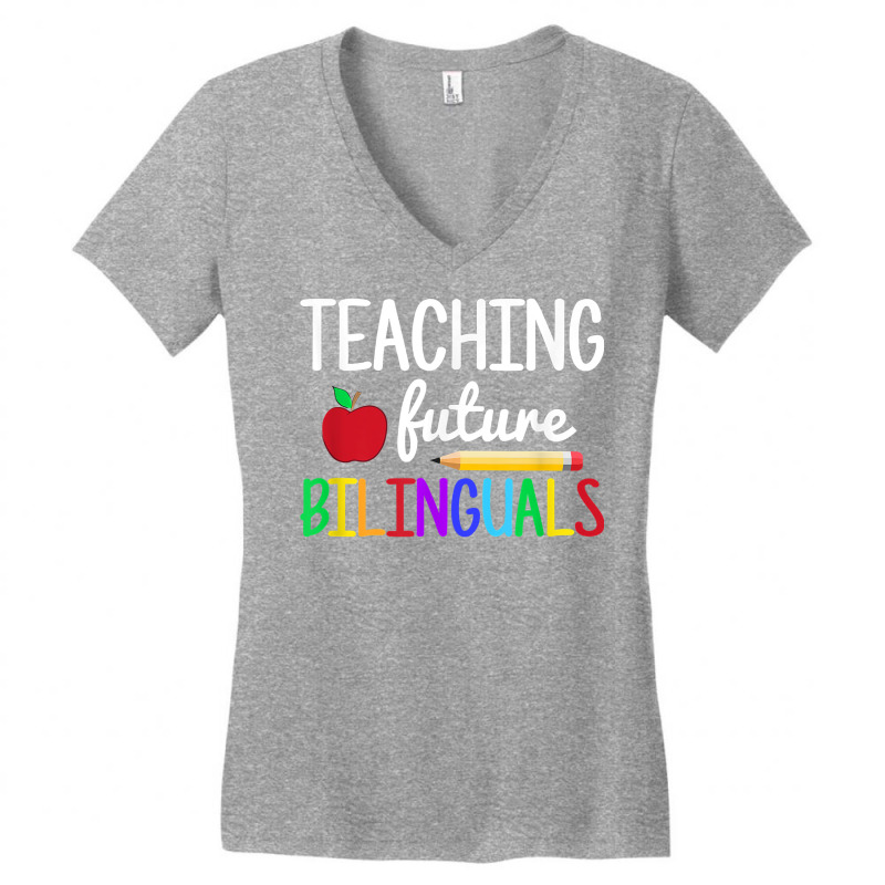 Teaching Future Bilinguals, Bilingual Spanish Teacher T Shirt Women's V-Neck T-Shirt by cm-arts | Artistshot