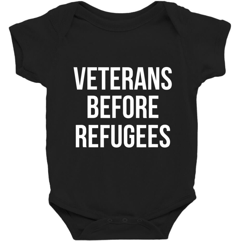 Veterans Before Refugees Political Baby Bodysuit by atereabag | Artistshot