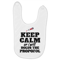 Anesthesiology Shirt Sedate Anesthesiologist Gift Propofol T Shirt Baby Bibs | Artistshot