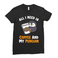 Coffee And My Penguin Sea Bird King Emperor Penguin Ladies Fitted T-shirt | Artistshot