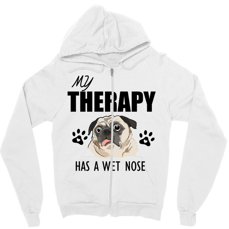 My Therapy Has A Wet Nose Zipper Hoodie by cogentprint | Artistshot