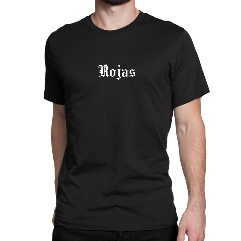 Rojas Surname Family Name Hispanic Spanish Latin Heritage Classic T-shirt | Artistshot