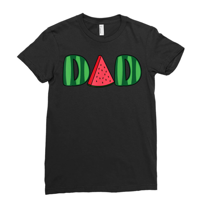 Watermelon Dad Fruitarian Lover Summer Father Fruit Slice T Shirt Ladies Fitted T-Shirt by cm-arts | Artistshot