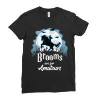 Brooms Are For Amateurs T Shirt Halloween Horse Lovers Shirt T Shirt Ladies Fitted T-shirt | Artistshot