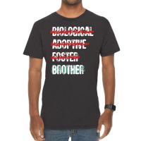 Biological Adoptive Foster Brother Funny Love, Brotherhood T Shirt Vintage T-shirt | Artistshot