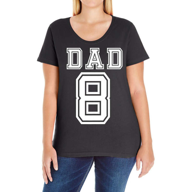 Dad 8 Eight Soccer Hockey Football Softball Team Sport Shirt Ladies Curvy T-Shirt by cm-arts | Artistshot