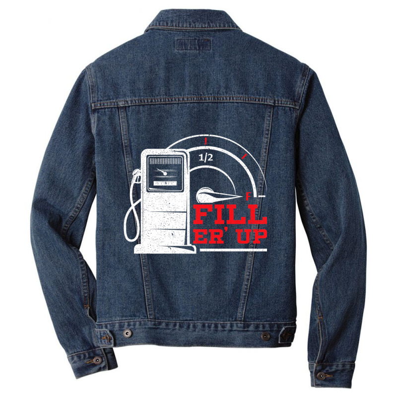 Fill 'er Up Gas Station Attendant Gas Pump Gasoline Fuel Premium T Shi Men Denim Jacket | Artistshot