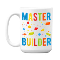 Brick Builder Funny Blocks Building Master Builder Toys Kids T Shirt 15 Oz Coffee Mug | Artistshot