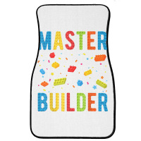 Brick Builder Funny Blocks Building Master Builder Toys Kids T Shirt Front Car Mat | Artistshot