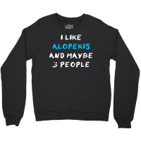 I Like Alopekis And Maybe 3 People Kokoni Melitaio Kynideo Crewneck Sweatshirt | Artistshot