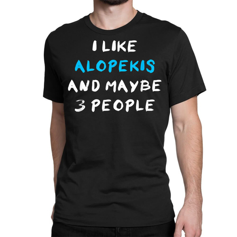 I Like Alopekis And Maybe 3 People Kokoni Melitaio Kynideo Classic T-shirt by Color | Artistshot