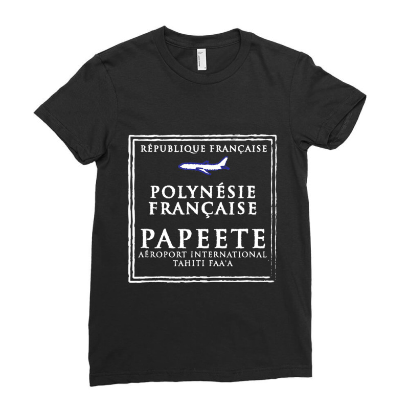 Papeete Tahiti Passport Stamp Vacation Travel Ladies Fitted T-Shirt by Kosdapen517 | Artistshot