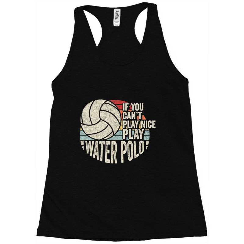 Vintage Retro Water Polo Quote Racerback Tank | Artistshot