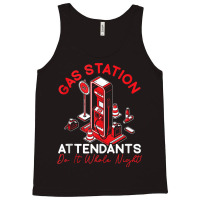 Gas Station Attendant Gas Pump Gasoline Fuel Tank Top Tank Top | Artistshot