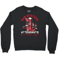 Gas Station Attendant Gas Pump Gasoline Fuel Tank Top Crewneck Sweatshirt | Artistshot