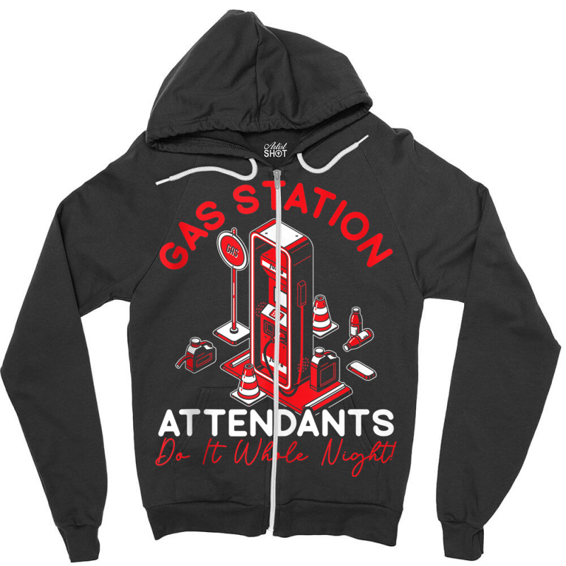 Gas Station Attendant Gas Pump Gasoline Fuel Tank Top Zipper Hoodie | Artistshot