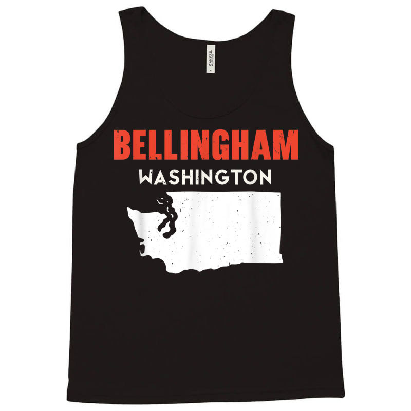 Bellingham Washington Usa State America Travel Washingtonian Tank Top | Artistshot