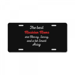 musician moms are classy sassy and bit smart assy License Plate | Artistshot