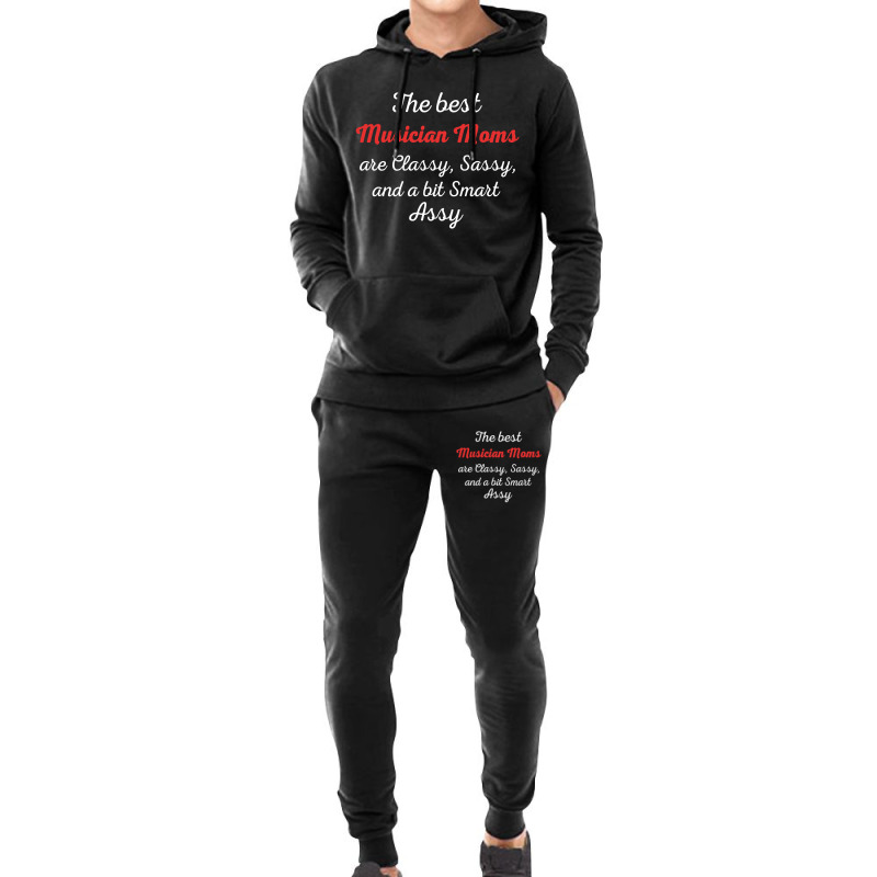 Musician Moms Are Classy Sassy And Bit Smart Assy Hoodie & Jogger Set | Artistshot