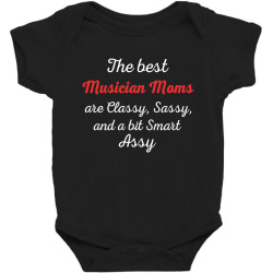 musician moms are classy sassy and bit smart assy Baby Bodysuit | Artistshot