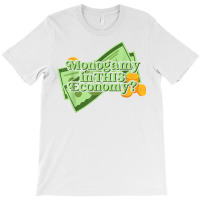 Funny Monogamy In This Economy Apparel T Shirt T-shirt | Artistshot