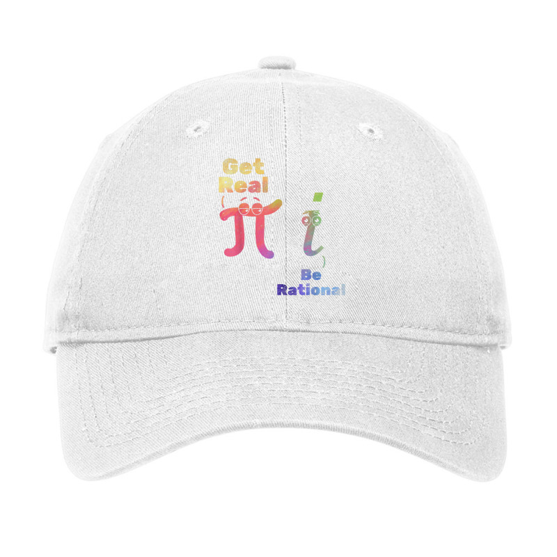 Pi Day Pi Math Pi Symbol Funny Math Get Real Be Rational T Shirt Adjustable Cap by cm-arts | Artistshot