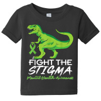 Fight Stigma Mental Health Awareness Lime Green Dinosaur T Shirt Baby Tee | Artistshot