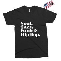 Soul Jazz Funk Hip Hop Exclusive T-shirt | Artistshot