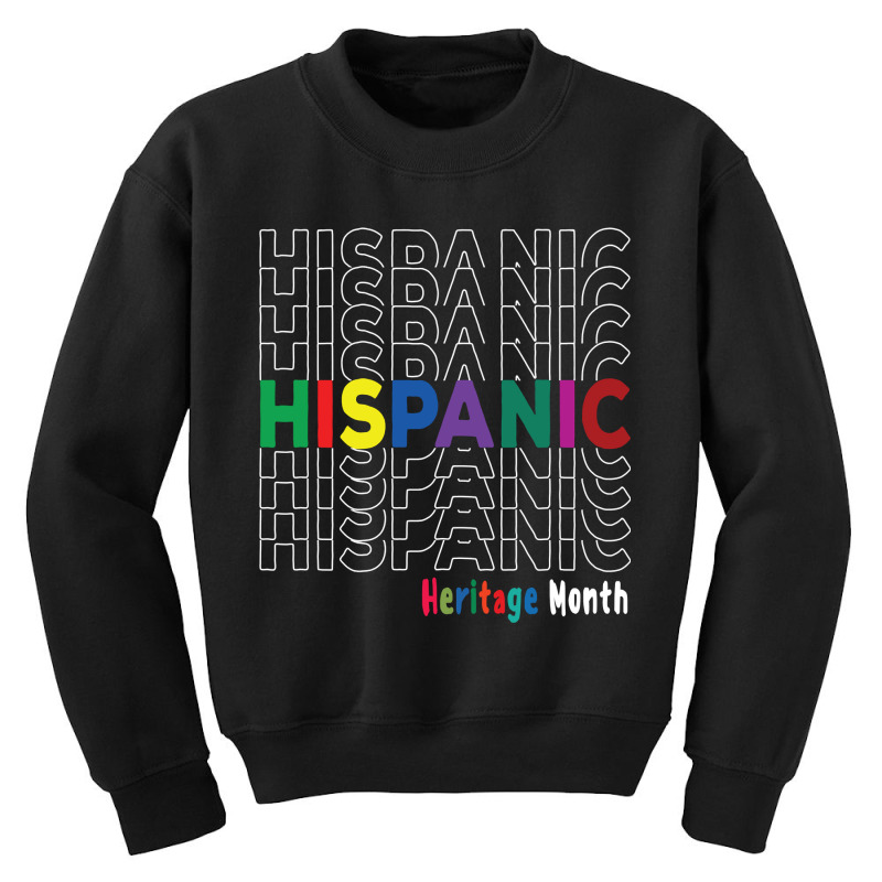 National Hispanic Heritage Month Latin America Culture Youth Sweatshirt by AuturoMedero | Artistshot