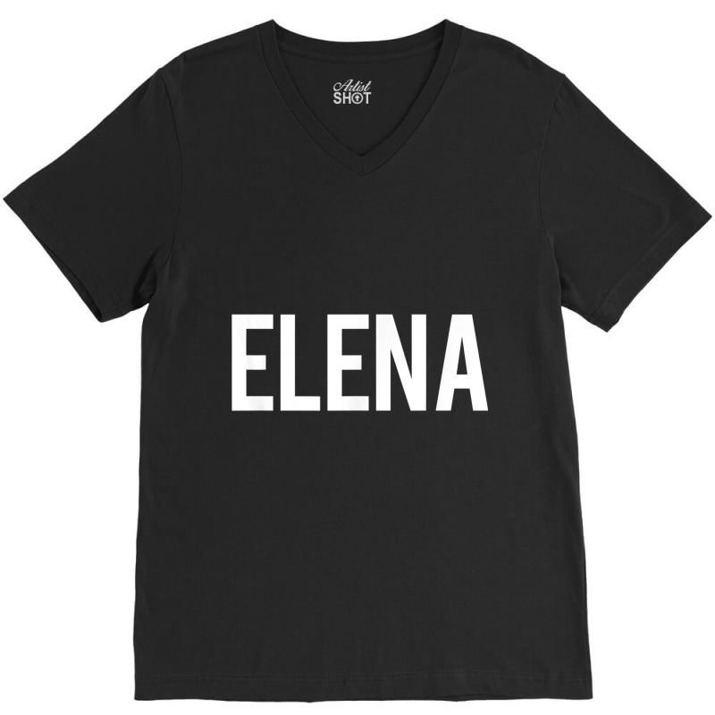 Elena T Shirt   Cool New Funny Name Fan Cheap Gift Tee V-neck Tee | Artistshot