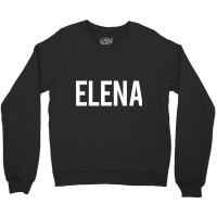 Elena T Shirt   Cool New Funny Name Fan Cheap Gift Tee Crewneck Sweatshirt | Artistshot